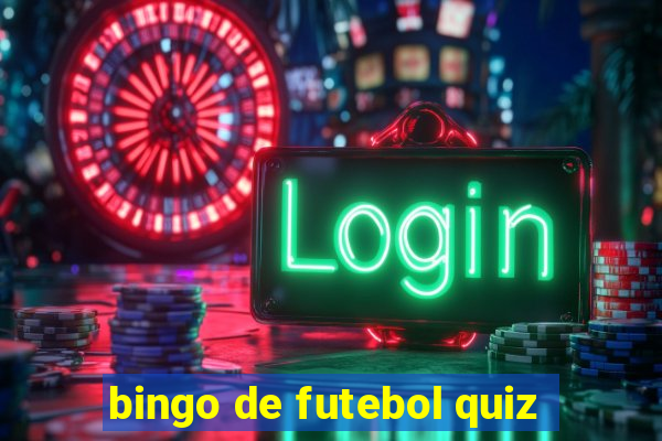 bingo de futebol quiz